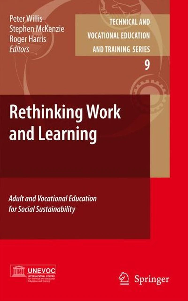 Rethinking Work and Learning: Adult Vocational Education for Social Sustainability