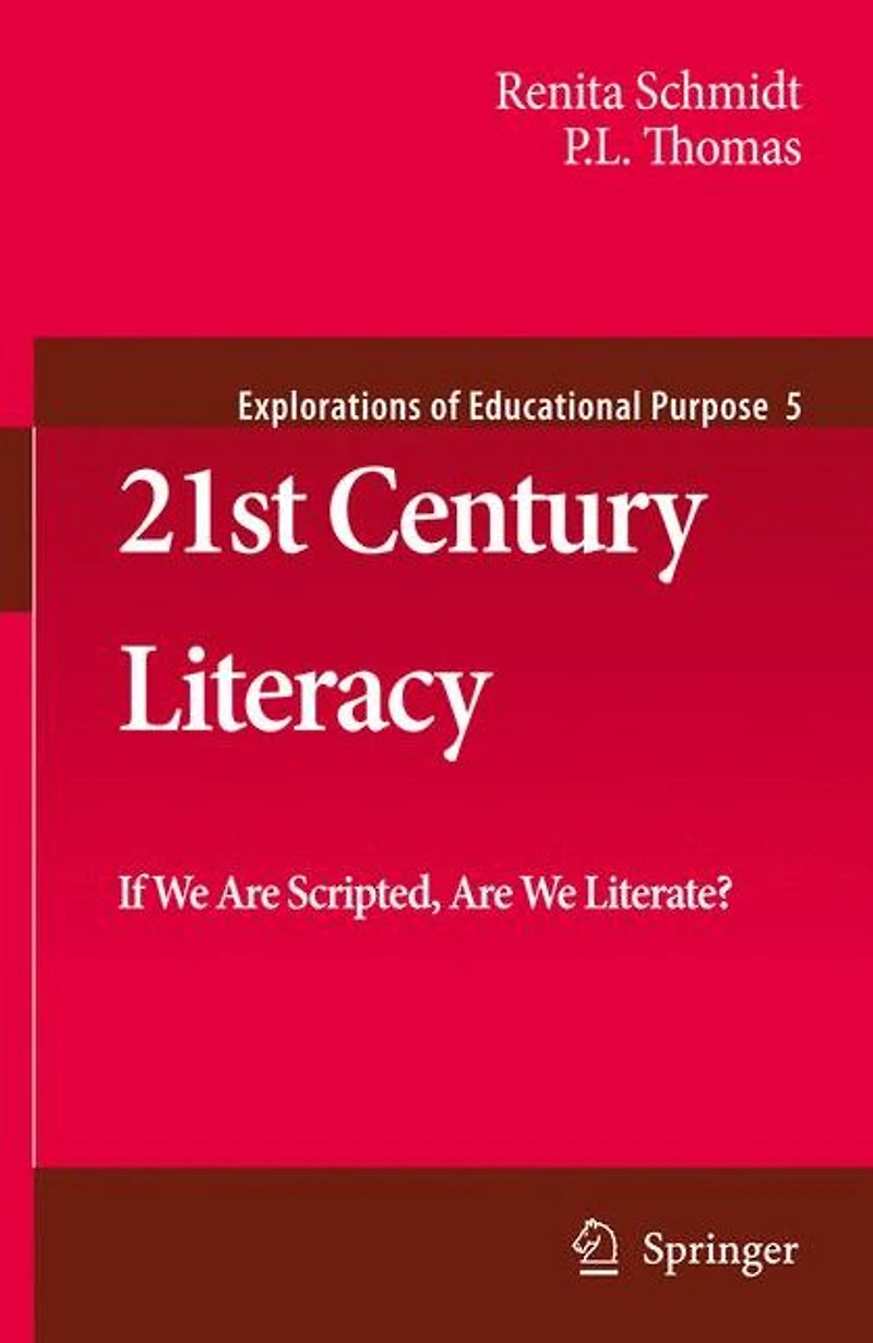 21st Century Literacy: If We Are Scripted, Literate?