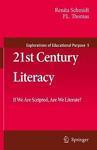 21st Century Literacy: If We Are Scripted, Literate?