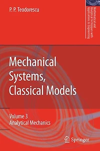 Mechanical Systems, Classical Models: Volume II: Mechanics of Discrete and Continuous Systems