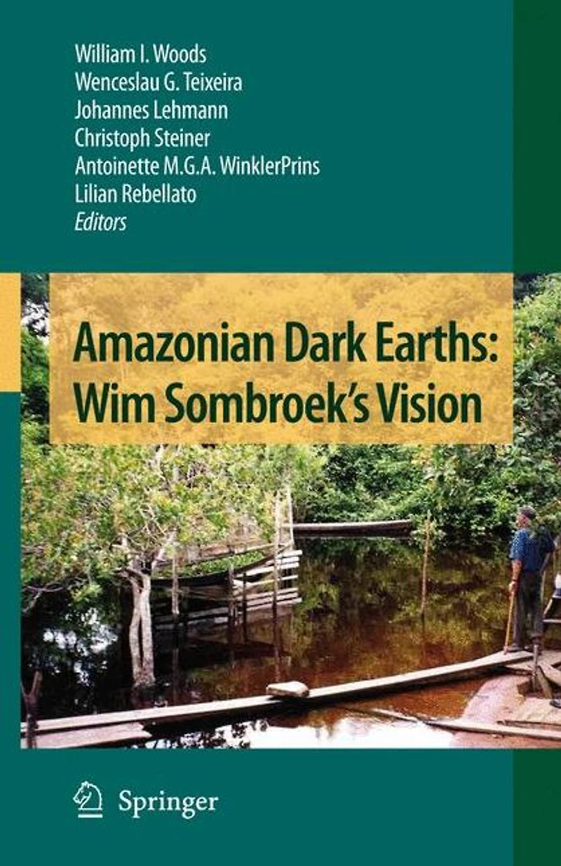 Amazonian Dark Earths: Wim Sombroek's Vision