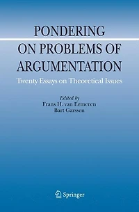 Pondering on Problems of Argumentation: Twenty Essays on Theoretical Issues