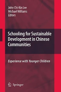 Schooling for Sustainable Development Chinese Communities: Experience with Younger Children