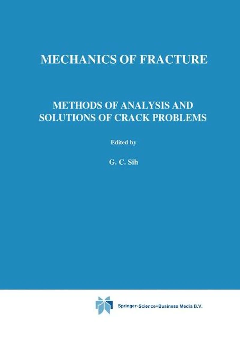 Methods of Analysis and Solutions Crack Problems
