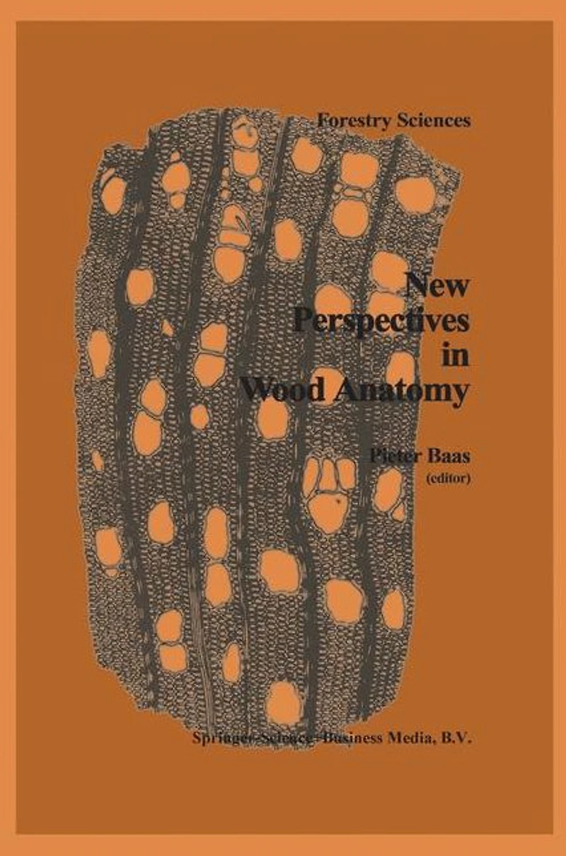 New Perspectives Wood Anatomy: Published on the Occasion of 50th Anniversary International Association Anatomists