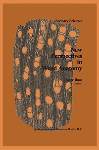 New Perspectives Wood Anatomy: Published on the Occasion of 50th Anniversary International Association Anatomists