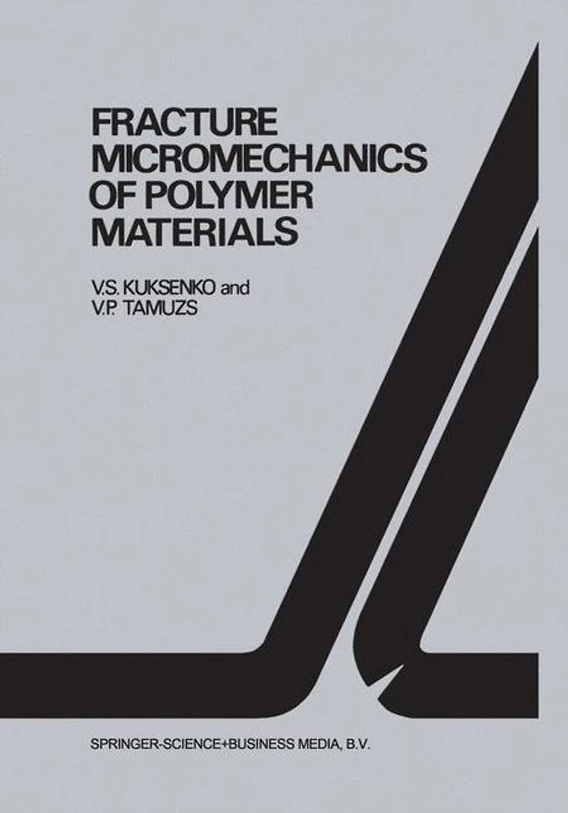 Fracture micromechanics of polymer materials