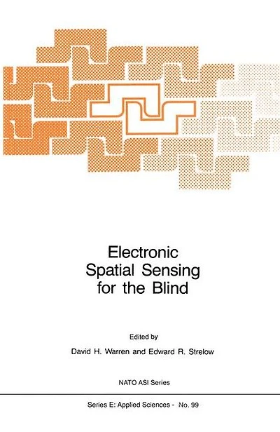 Electronic Spatial Sensing for the Blind: Contributions from Perception, Rehabilitation, and Computer Vision