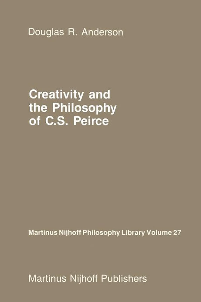 Creativity and the Philosophy of C.S. Peirce