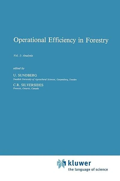 Operational Efficiency in Forestry: Vol. 1: Analysis