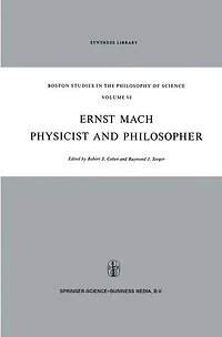 Ernst Mach: Physicist and Philosopher