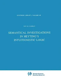 Semantical Investigations Heyting's Intuitionistic Logic