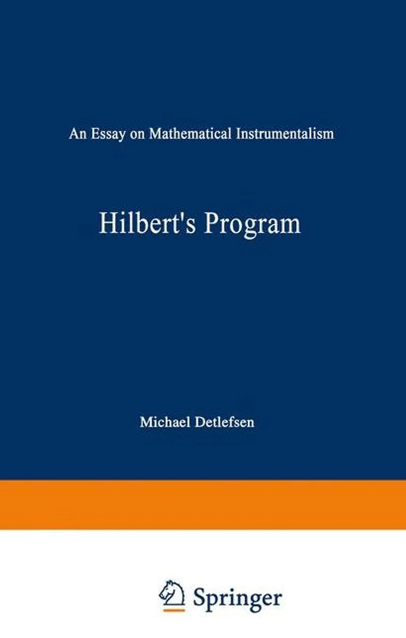 Hilbert's Program: An Essay on Mathematical Instrumentalism