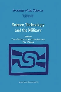 Science, Technology and the Military