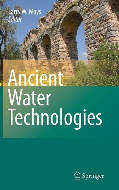 Ancient Water Technologies