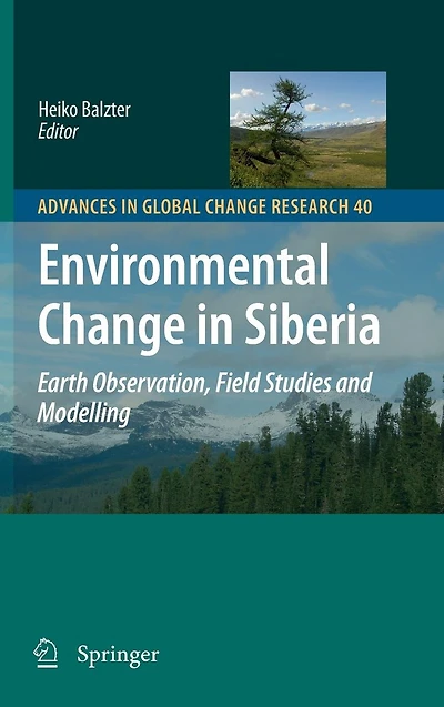 Environmental Change Siberia: Earth Observation, Field Studies and Modelling