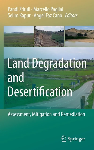 Land Degradation and Desertification: Assessment, Mitigation Remediation