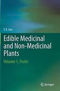 Edible Medicinal and Non-Medicinal Plants: Volume 1, Fruits