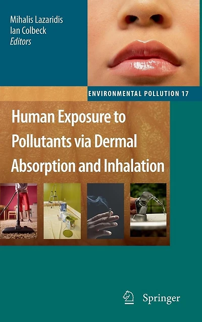 Human Exposure to Pollutants via Dermal Absorption and Inhalation