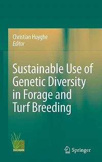 Sustainable use of Genetic Diversity Forage and Turf Breeding