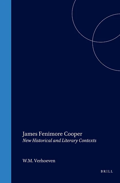 James Fenimore Cooper: New Historical and Literary Contexts