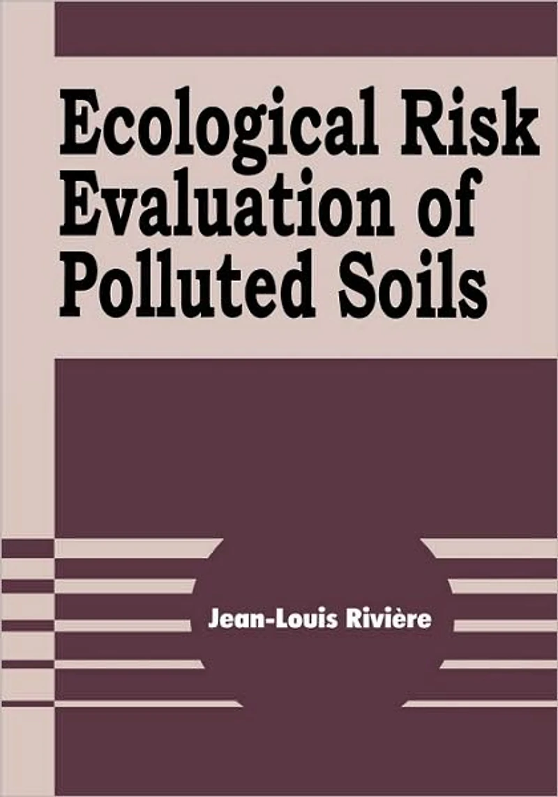 Ecological Risk Evaluation of Polluted Soils