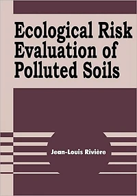 Ecological Risk Evaluation of Polluted Soils