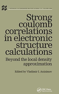 Strong Coulomb Correlations Electronic Structure Calculations