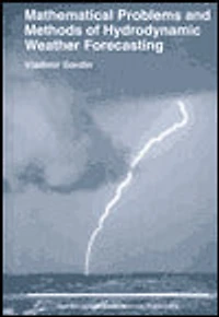 Mathematical Problems and Methods of Hydrodynamic Weather Forecasting