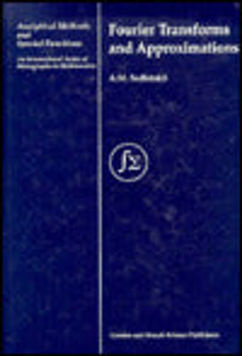 Fourier Transforms and Approximations