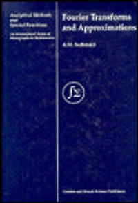 Fourier Transforms and Approximations