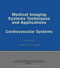 Medical Imaging Systems Techniques and Applications: Cardiovascular