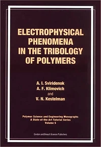 Electrophysical Phenomena in the Tribology of Polymers