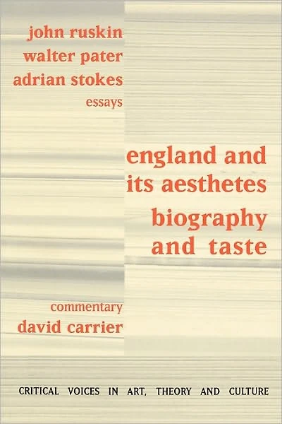 England and its Aesthetes: Biography and Taste