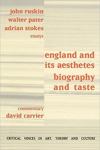 England and its Aesthetes: Biography and Taste