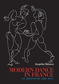 Modern Dance France (1920-1970): An Adventure