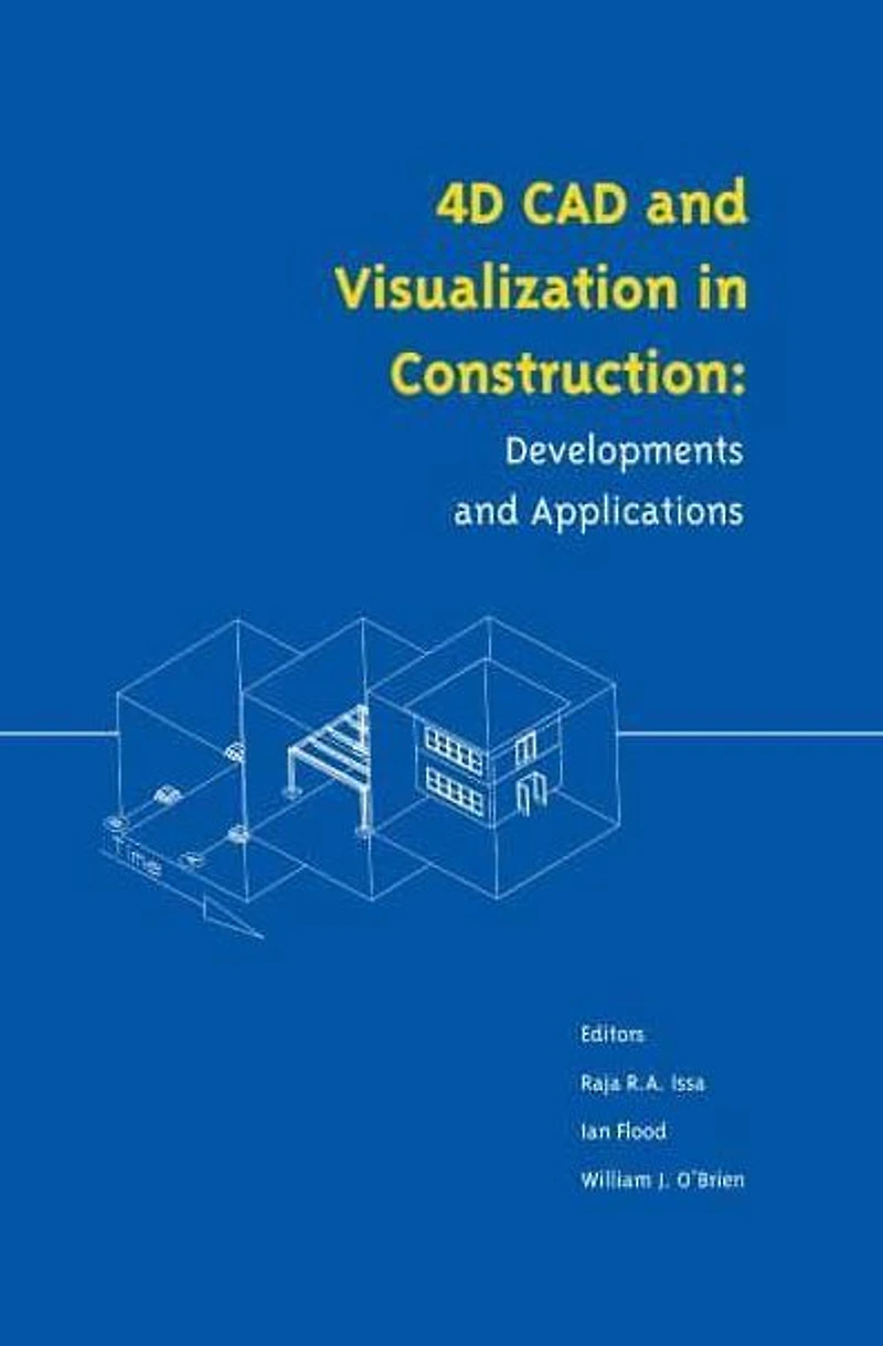 4D CAD and Visualization Construction: Developments Applications
