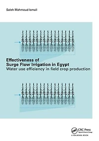 Effectiveness of Surge Flow Irrigation Egypt: Water Use Efficiency Field Crop Production