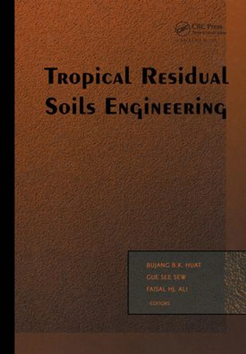 Tropical Residual Soils Engineering