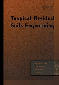 Tropical Residual Soils Engineering