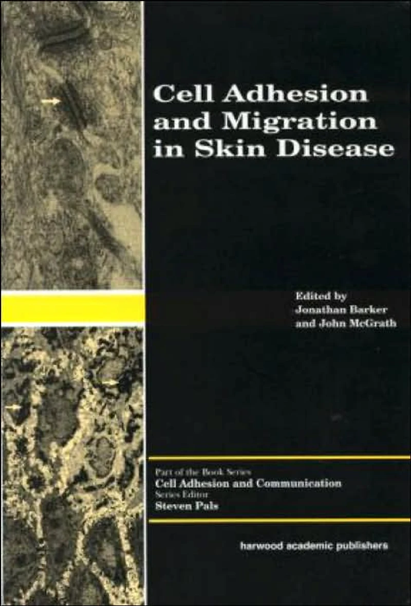 Cell Adhesion and Migration Skin Disease