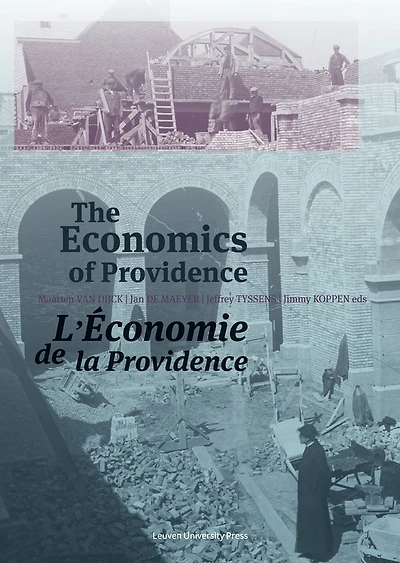 The Economics of Providence: Management, Finances and Patrimony of Religious Orders and Congregations in Europe, 1773-ca. 1930