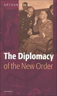 The Diplomacy of the New Order