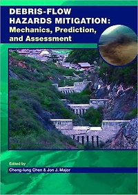Debris-Flow Hazards Mitigation: Mechanics, Prediction, and Assessment: Proceedings of the Fourth International Conference on Debris-Flow Hazards Mitigation: Mechanics, Prediction, and Assessment (DFHM-4), Chengdu, China, September 10-13, 2007