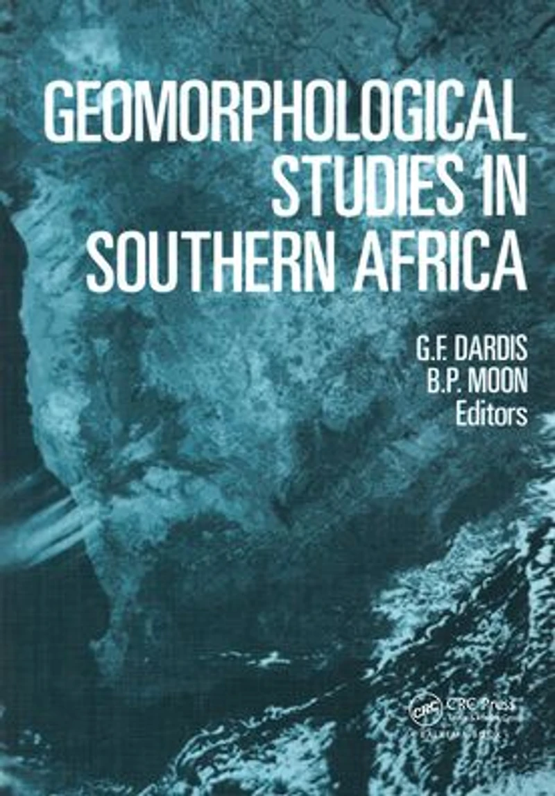 Geomorphological Studies Southern Africa: Proceedings of a symposium, Transkei, 8-11 April 1988