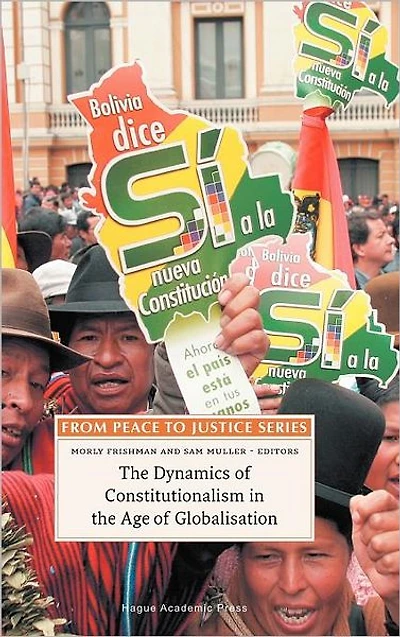 The Dynamics of Constitutionalism in the Age of Globalisation