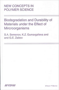 Biodegradation and Durability of Materials under the Effect Microorganisms