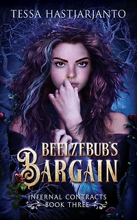 Beelzebub's Bargain (Infernal Contracts, #3)