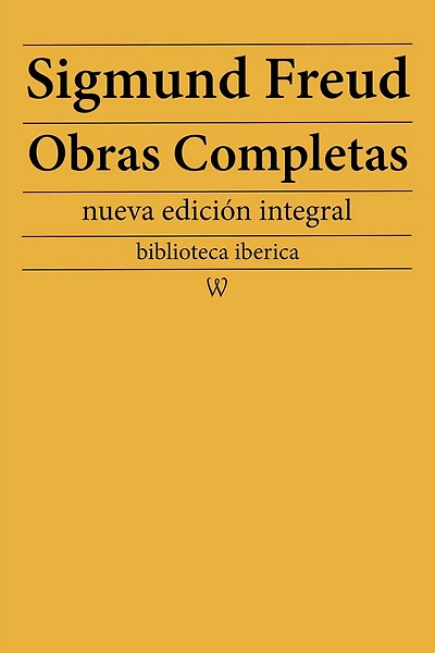 Sigmund Freud - Obras Completas