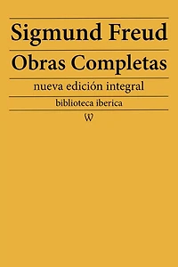Sigmund Freud - Obras Completas